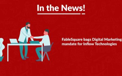 FableSquare bags Digital Marketing mandate for Inflow Technologies
