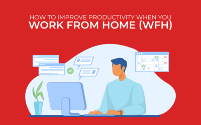 Effective Steps to Improve Productivity when you Work from Home (WFH)