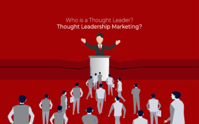 Who is a Thought Leader? What is Thought Leadership Marketing?