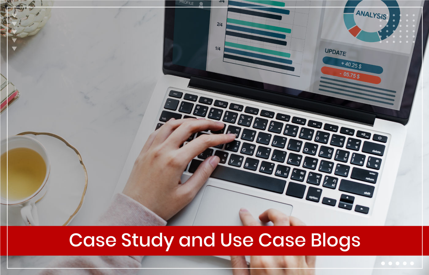 Case Study and Use Case Blogs